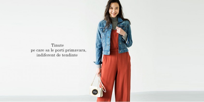 Tinute pe care sa le porti primavara, indiferent de tendinte