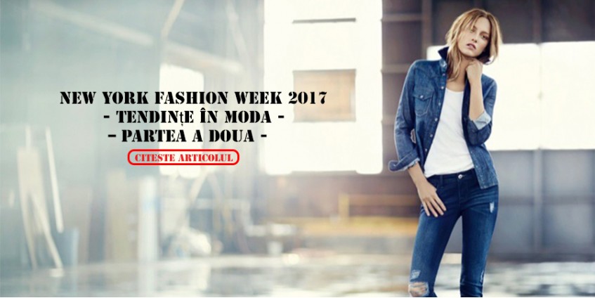 New York Fashion Week 2017 – tendințe în modă – partea a doua